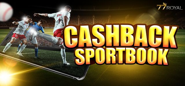 Cashback Sportsbook 77Royal