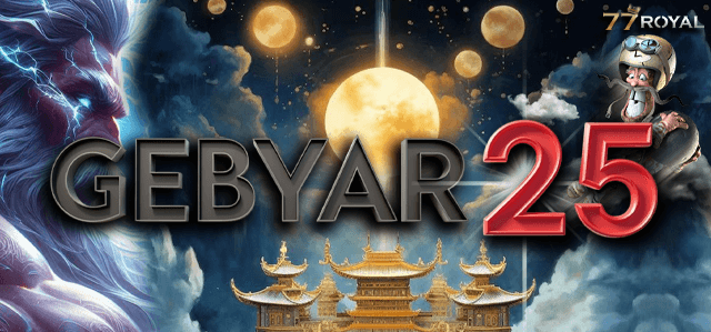 77Royal Gebyar 25