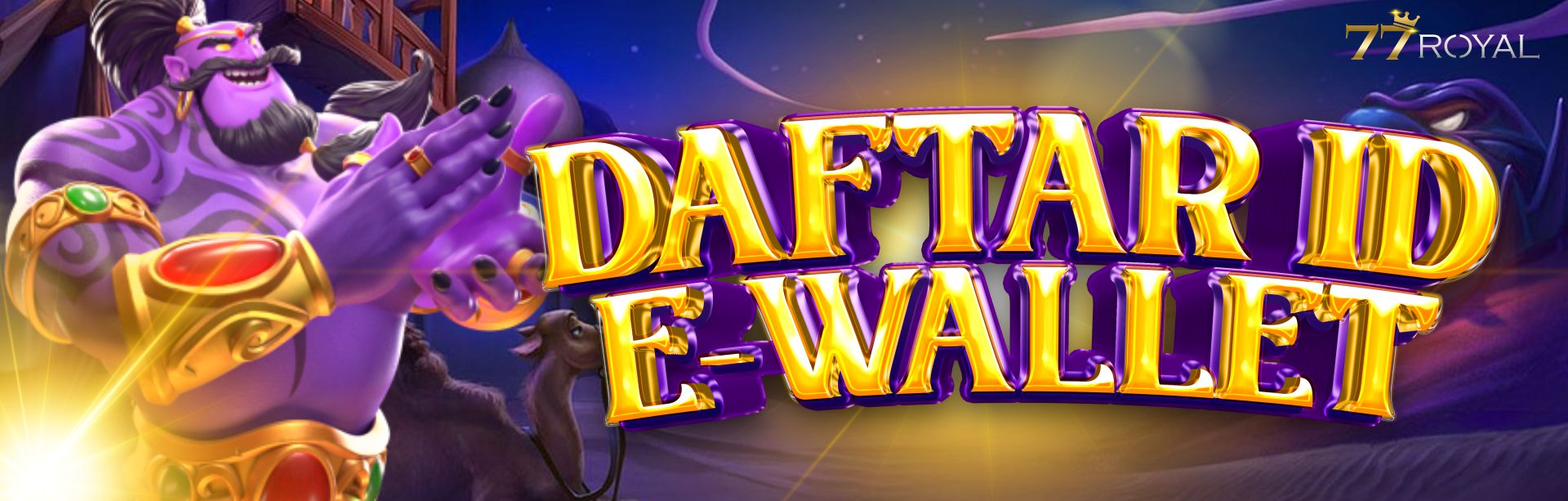 Daftar ID Ewallet 77Royal