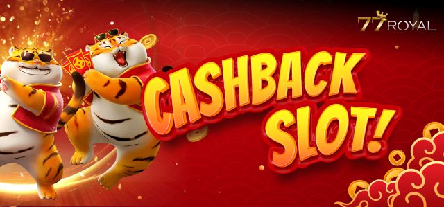 Cashback Slot 77Royal