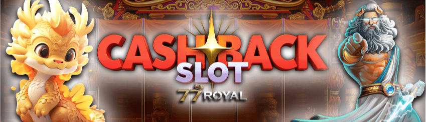 77Royal Bonus Cashback Slot